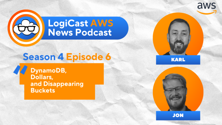 LogiCast AWS News Podcast Season 4 Episode 6